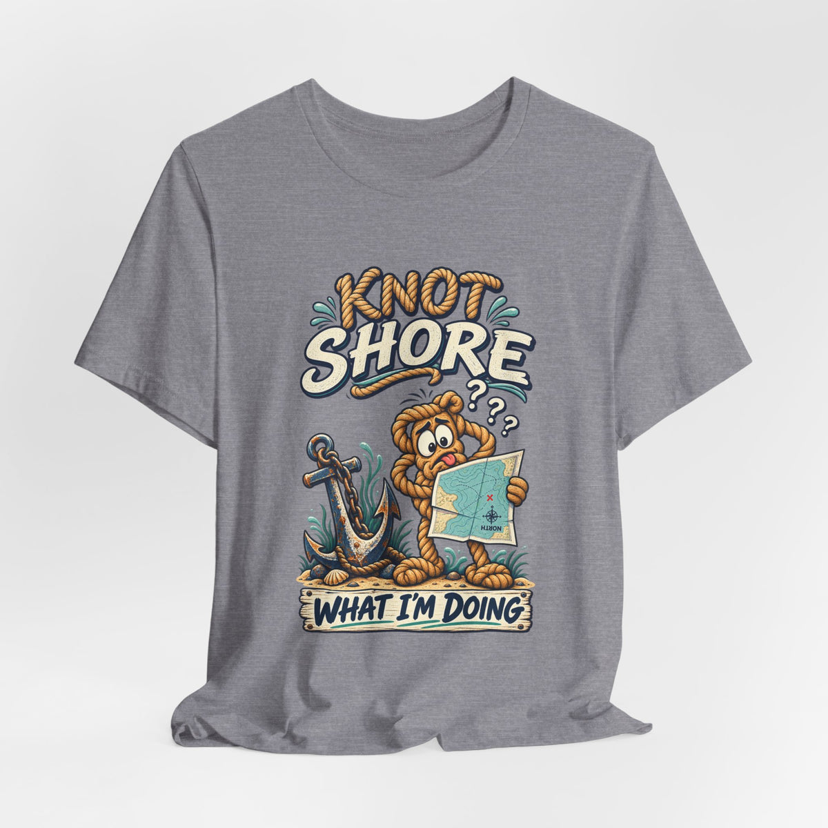 Knot Shore What I'm Doing T-Shirt — Funny Nautical Rope Character Humor Tee