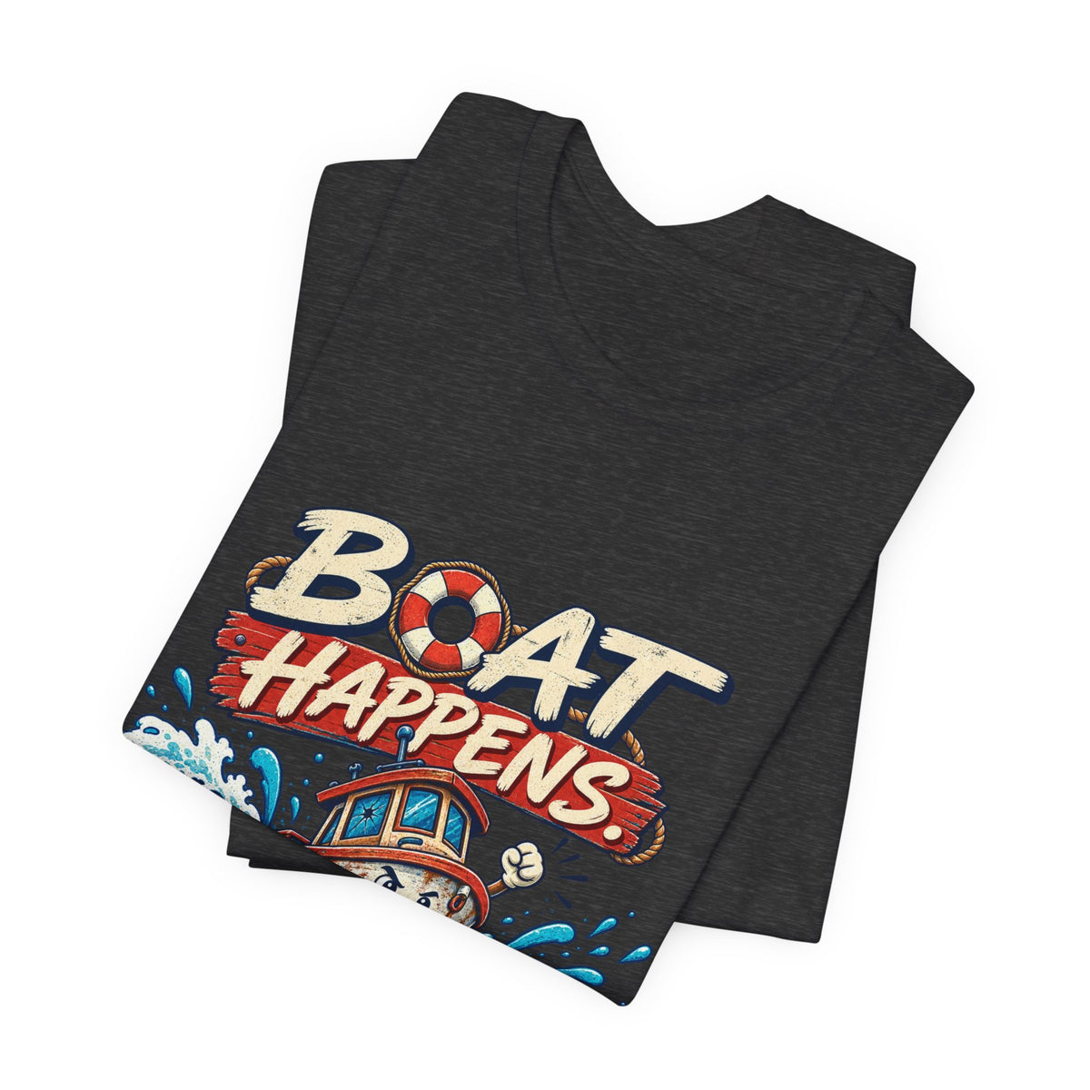 Boat Happens Stay Afloat T-Shirt — Funny Vintage Nautical Boat Humor Tee