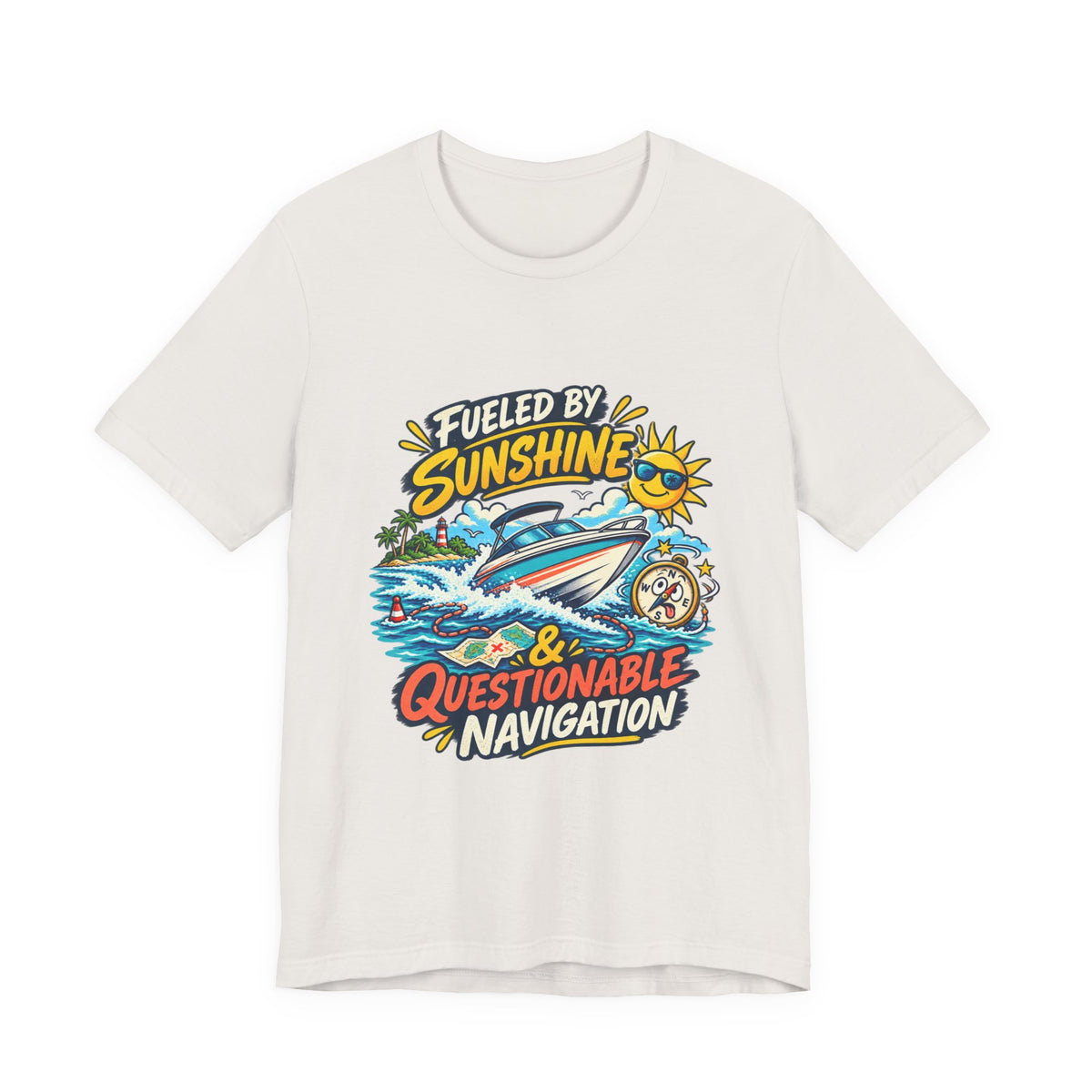 Fueled by Sunshine & Questionable Navigation Boat Adventure T-Shirt