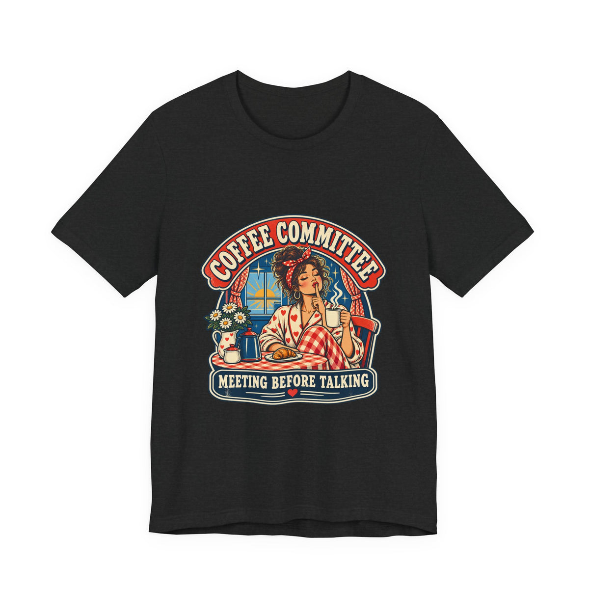 Coffee Committee T-Shirt, Meeting Before Talking Retro Coffee Lover Tee