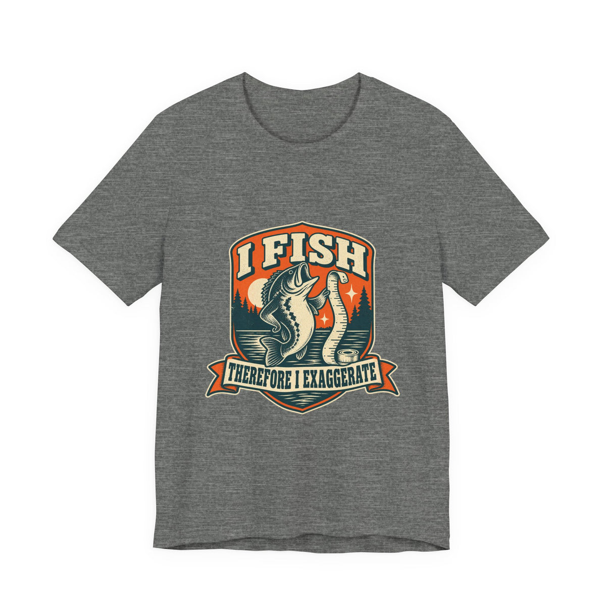 I Fish Therefore I Exaggerate T-Shirt — Vintage Fisherman Fish Tale Tee