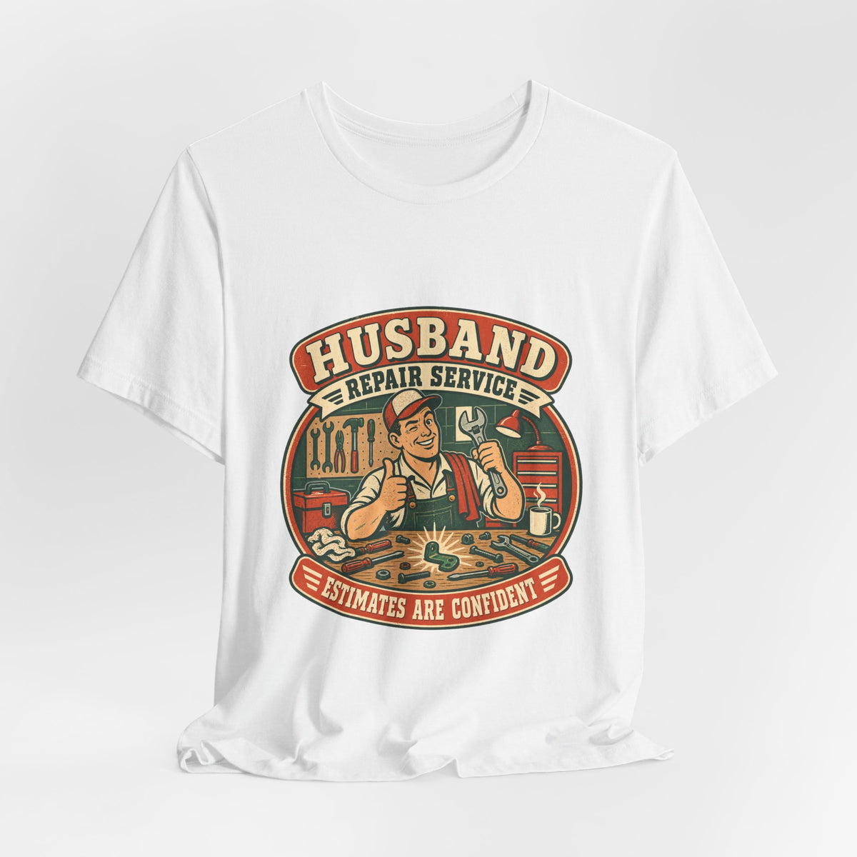 Husband Repair Service Vintage Mechanic T-Shirt — Estimates Are Confident Funny Husband Humor Tee