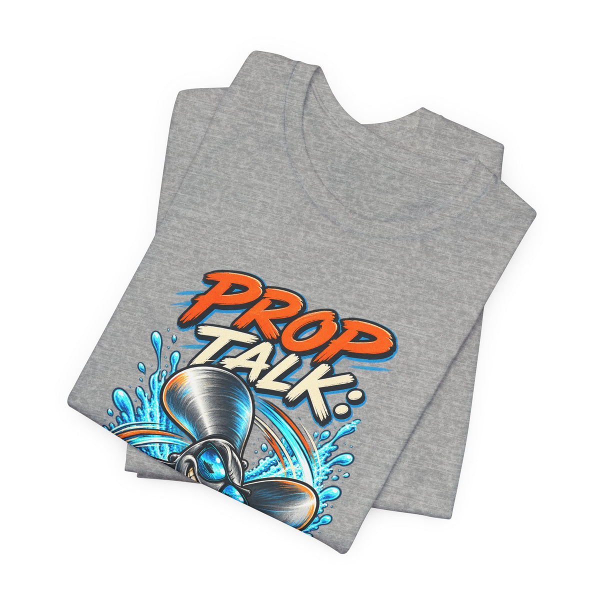 Prop Talk Spin First Ask Later T-Shirt – Playful Propeller Humor Tee