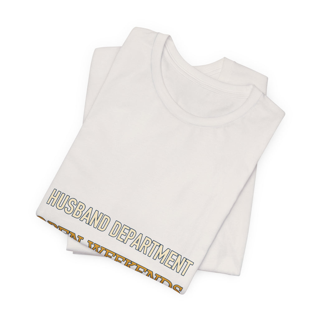 Husband Department Open Weekends T-Shirt — Funny Vintage Husband Gift Tee