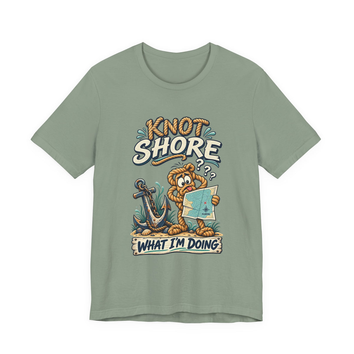 Knot Shore What I'm Doing T-Shirt — Funny Nautical Rope Character Humor Tee