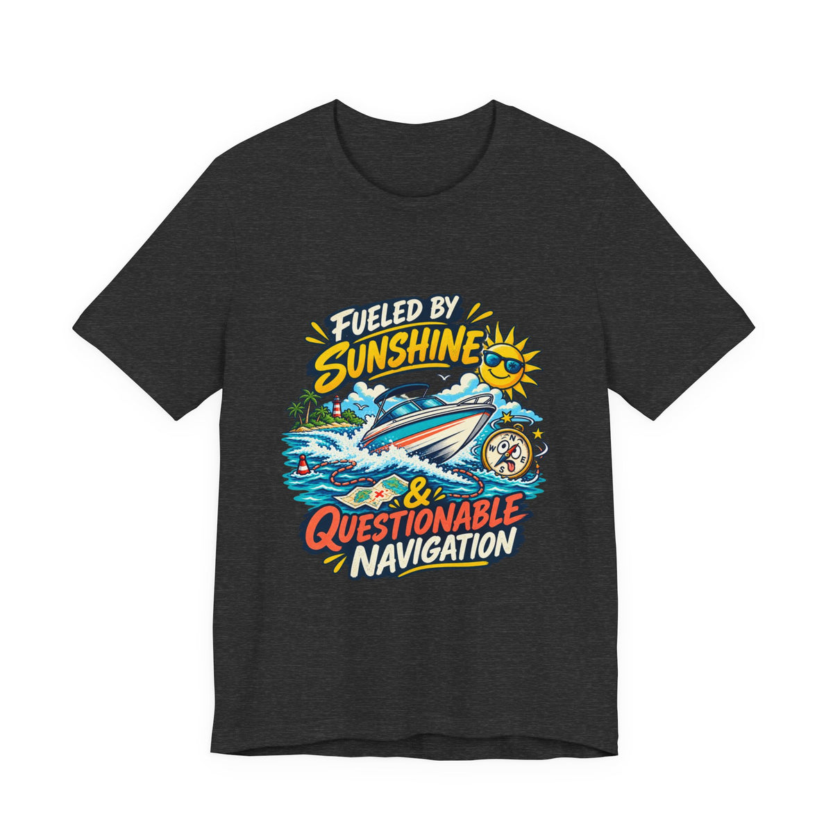 Fueled by Sunshine & Questionable Navigation Boat Adventure T-Shirt