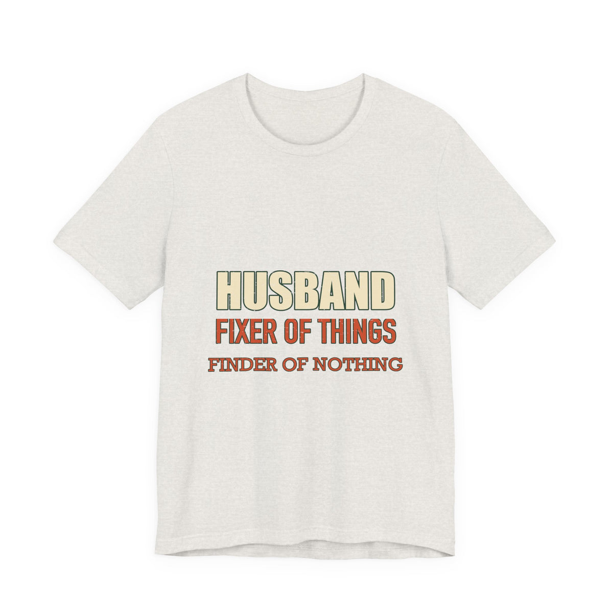 Husband Fixer of Things T-Shirt — Funny Vintage Husband Humor Tee
