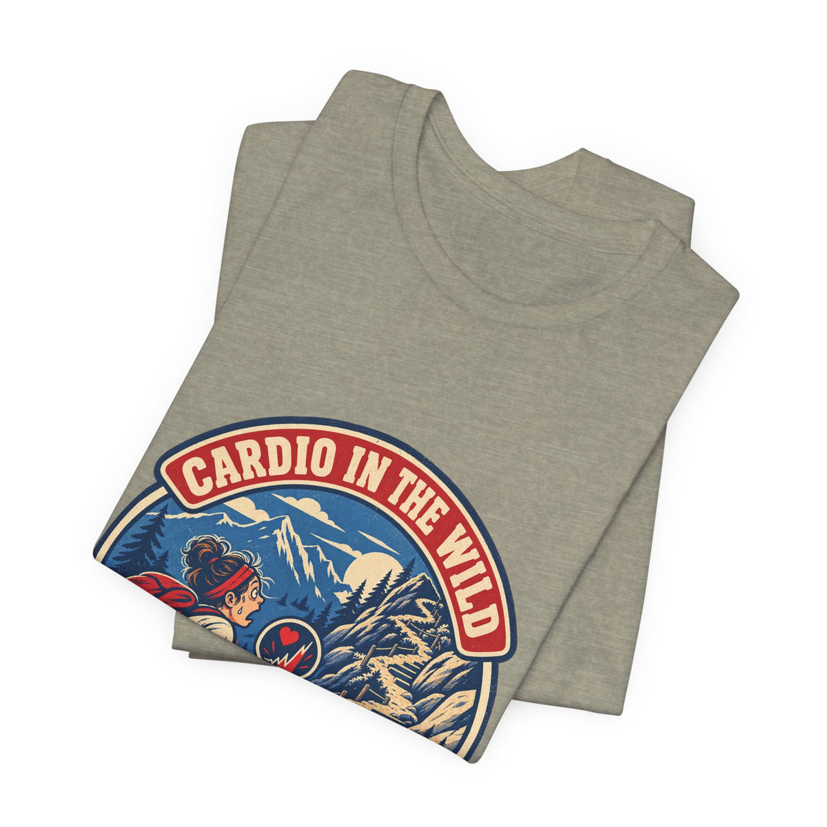 Cardio in the Wild T-Shirt — Absolutely Uncalled For Funny Hiking Workout Tee