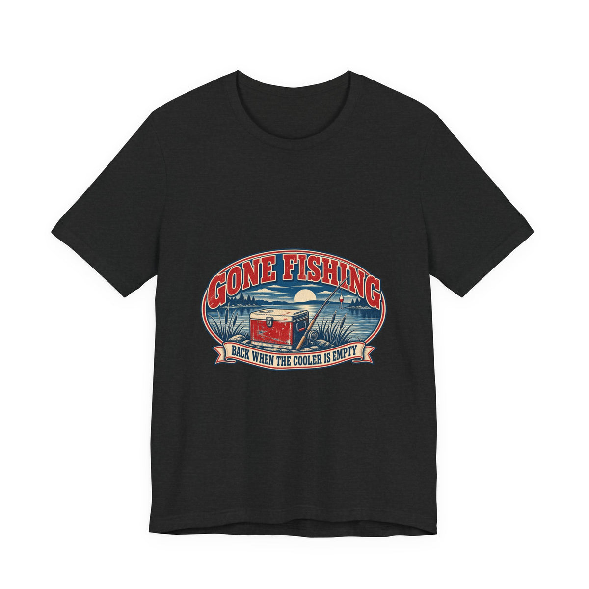 Gone Fishing T-Shirt — Back When the Cooler Is Empty Vintage Fishing Tee