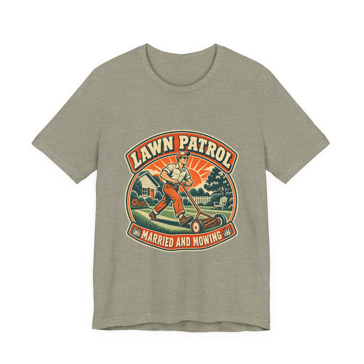 Lawn Patrol Married and Mowing T-Shirt — Vintage Husband Lawn Care Humor Tee