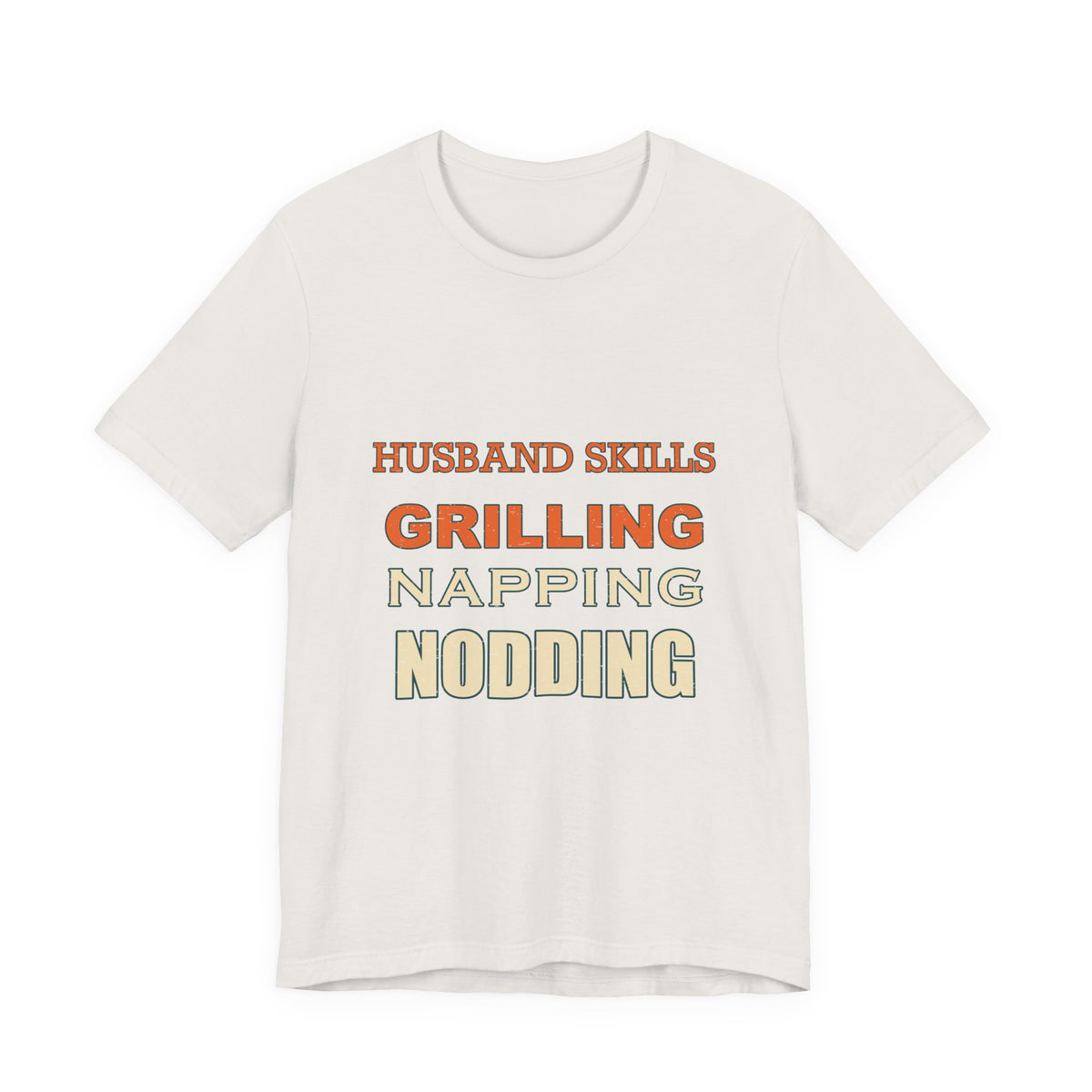Husband Skills T-Shirt — Grilling, Napping & Nodding Vintage Humor Tee