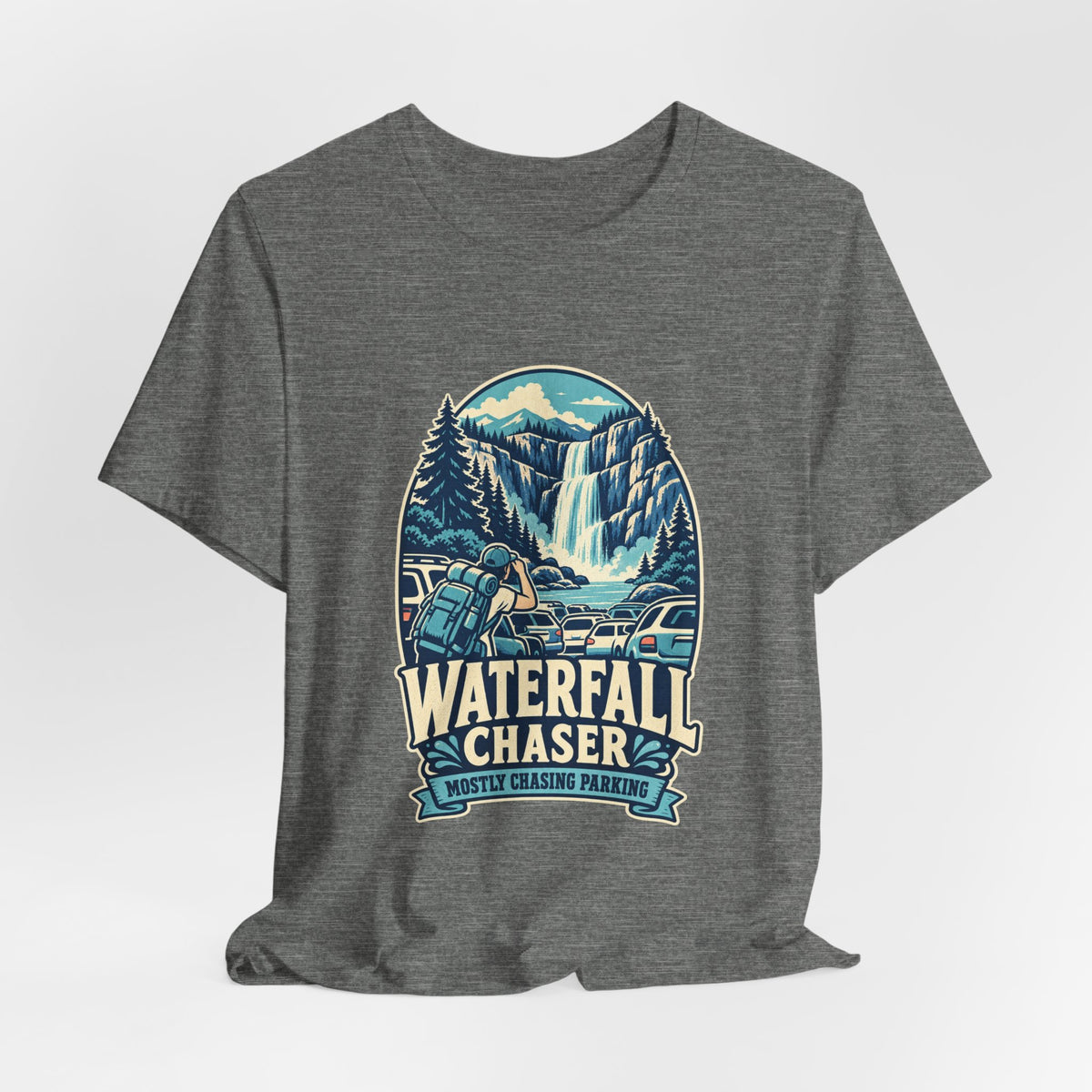 Waterfall Chaser T-Shirt — Mostly Chasing Parking Funny Road Trip Hiking Tee