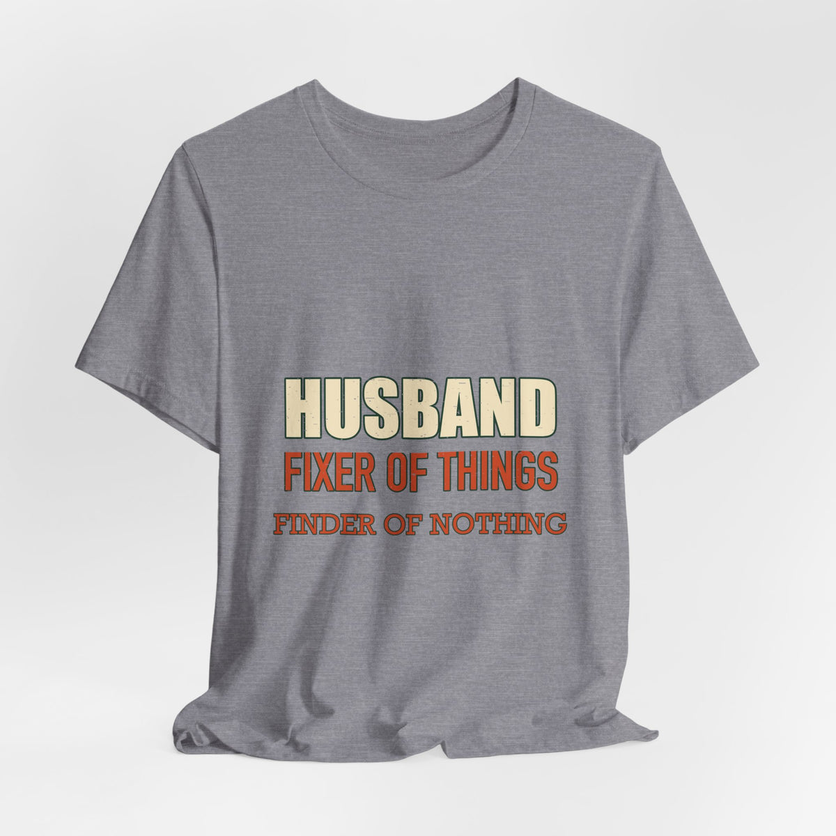 Husband Fixer of Things T-Shirt — Funny Vintage Husband Humor Tee