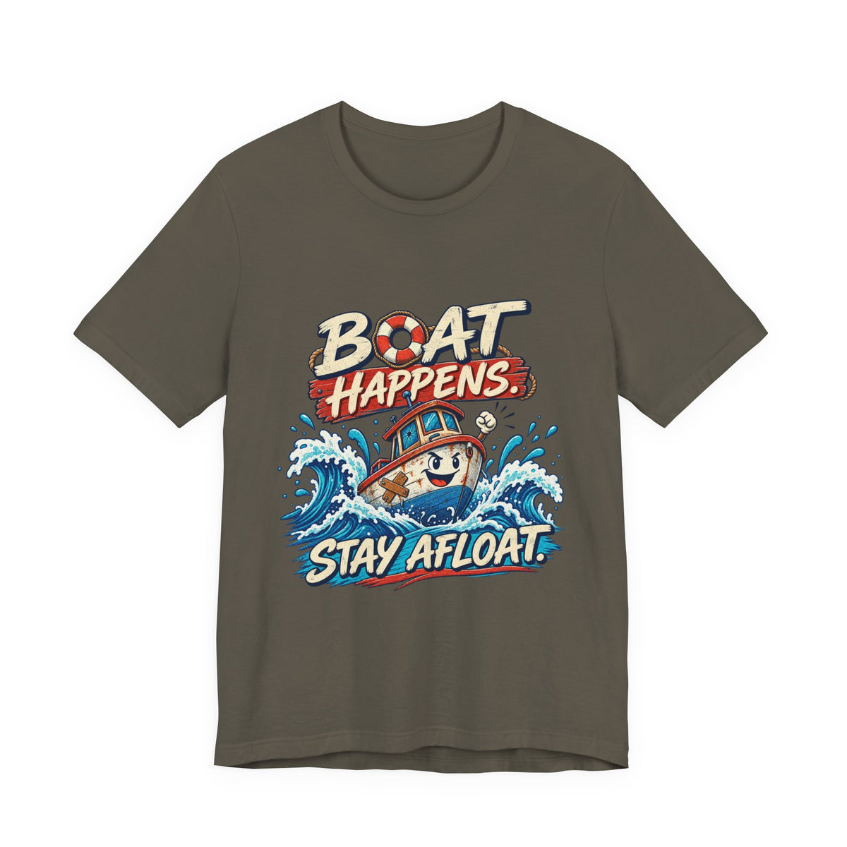 Boat Happens Stay Afloat T-Shirt — Funny Vintage Nautical Boat Humor Tee