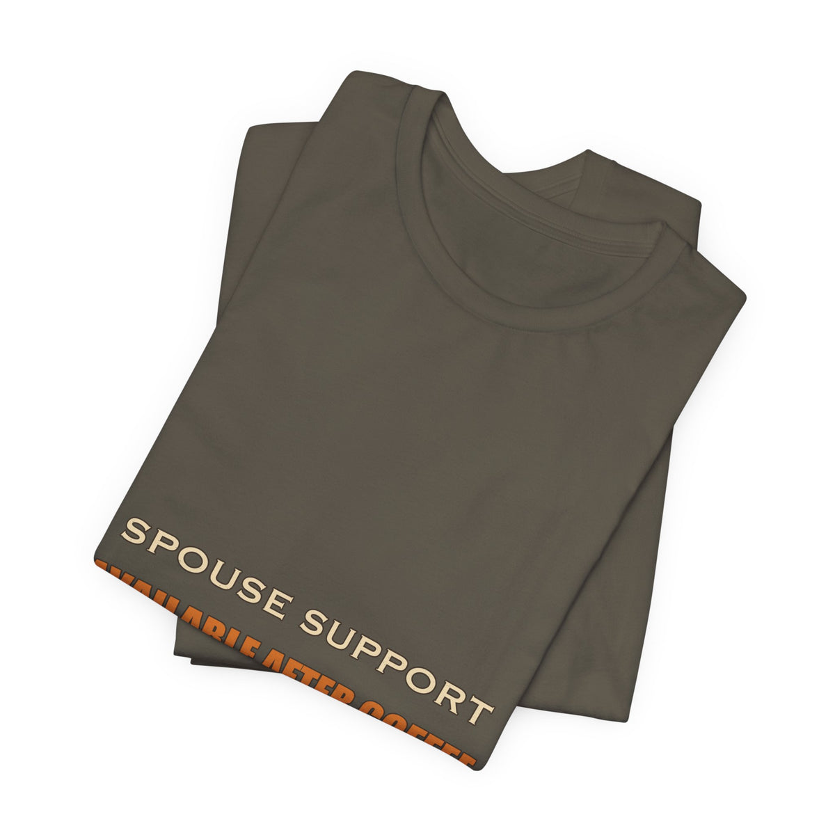 Spouse Support Available After Coffee T-Shirt — Funny Vintage Coffee Lover Tee