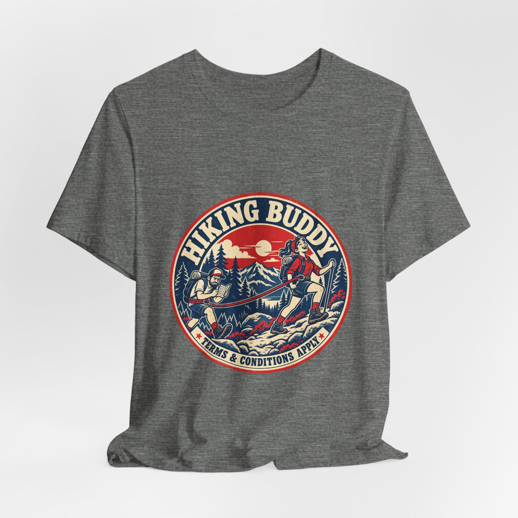 Hiking Buddy T-Shirt — Vintage Mountain Trekking Tee with Terms & Conditions Apply