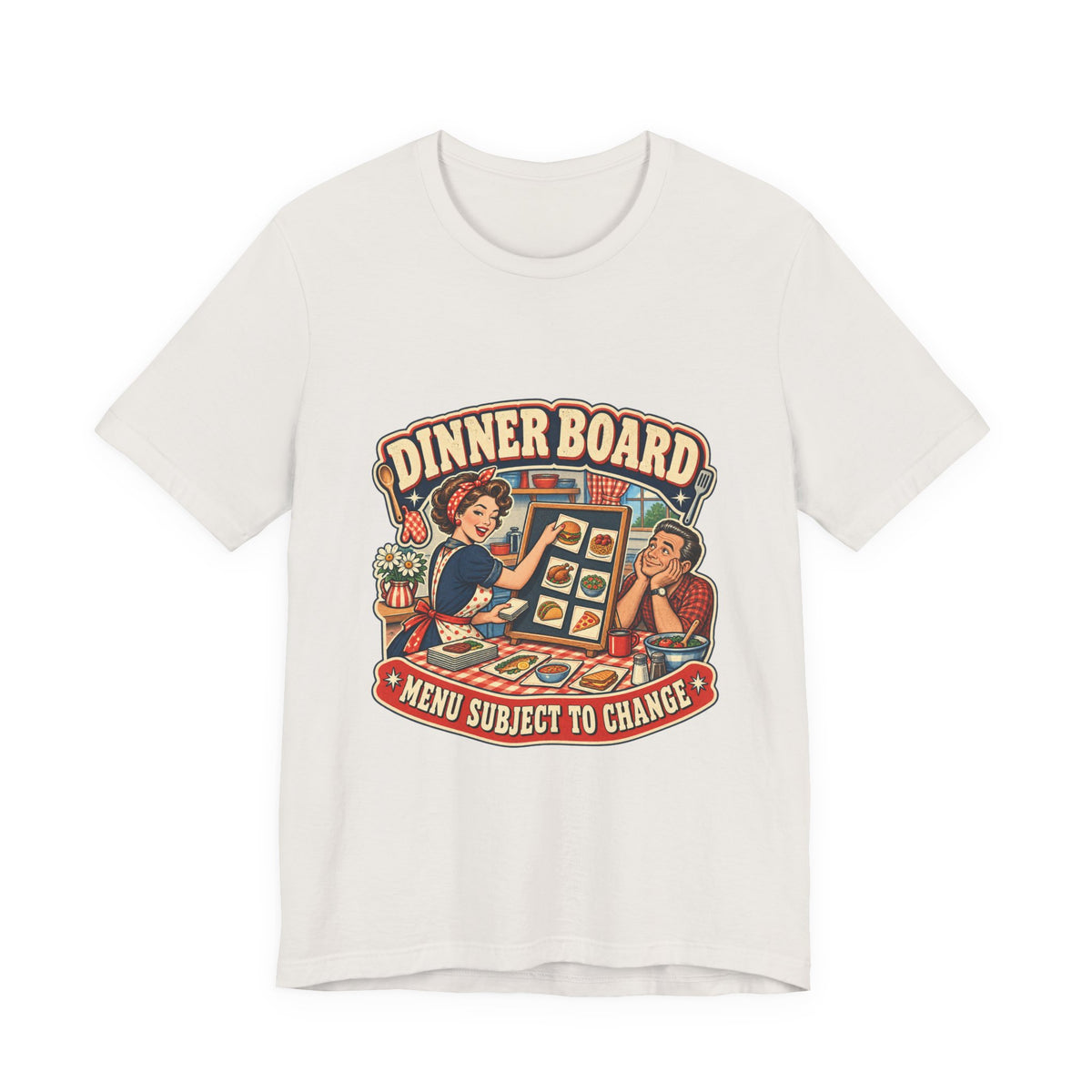 Dinner Board Menu Subject to Change Retro Vintage Food Humor T-Shirt