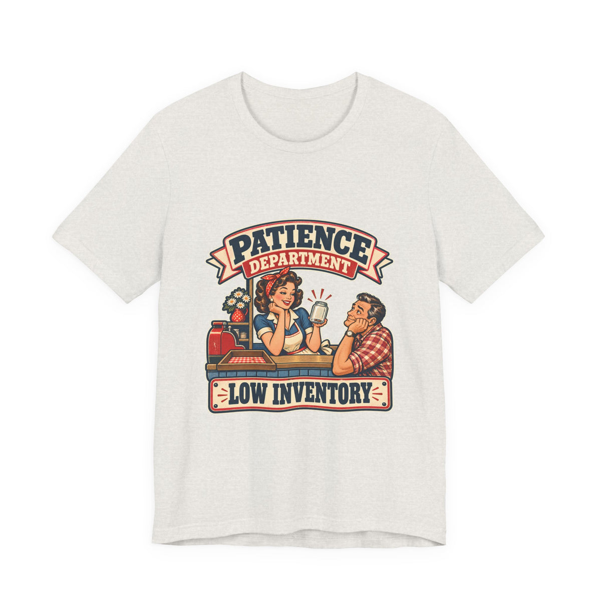 Patience Department Low Inventory Retro Diner Humor T-Shirt