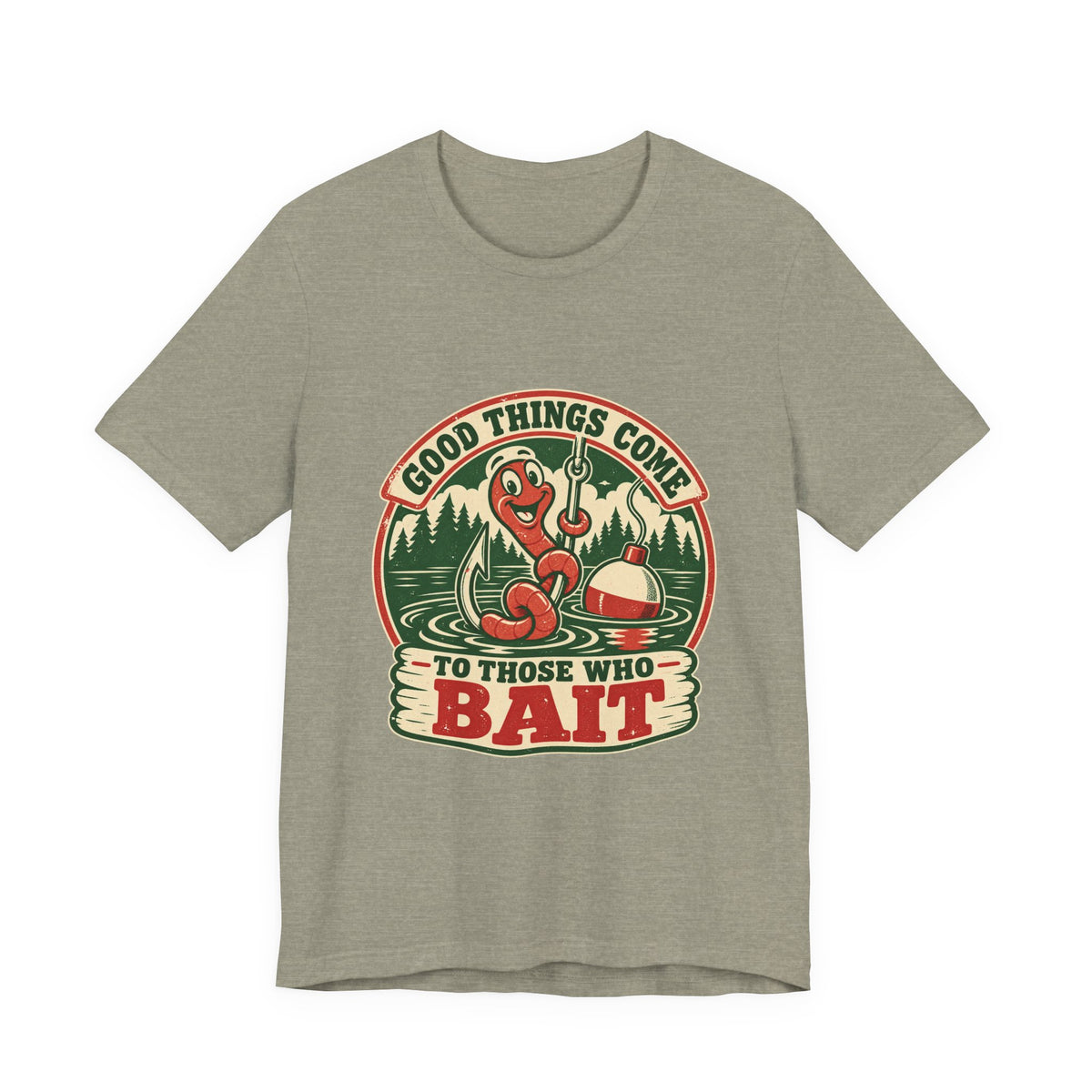 Good Things Come to Those Who Bait T-Shirt — Vintage Fishing Worm and Lake Tee