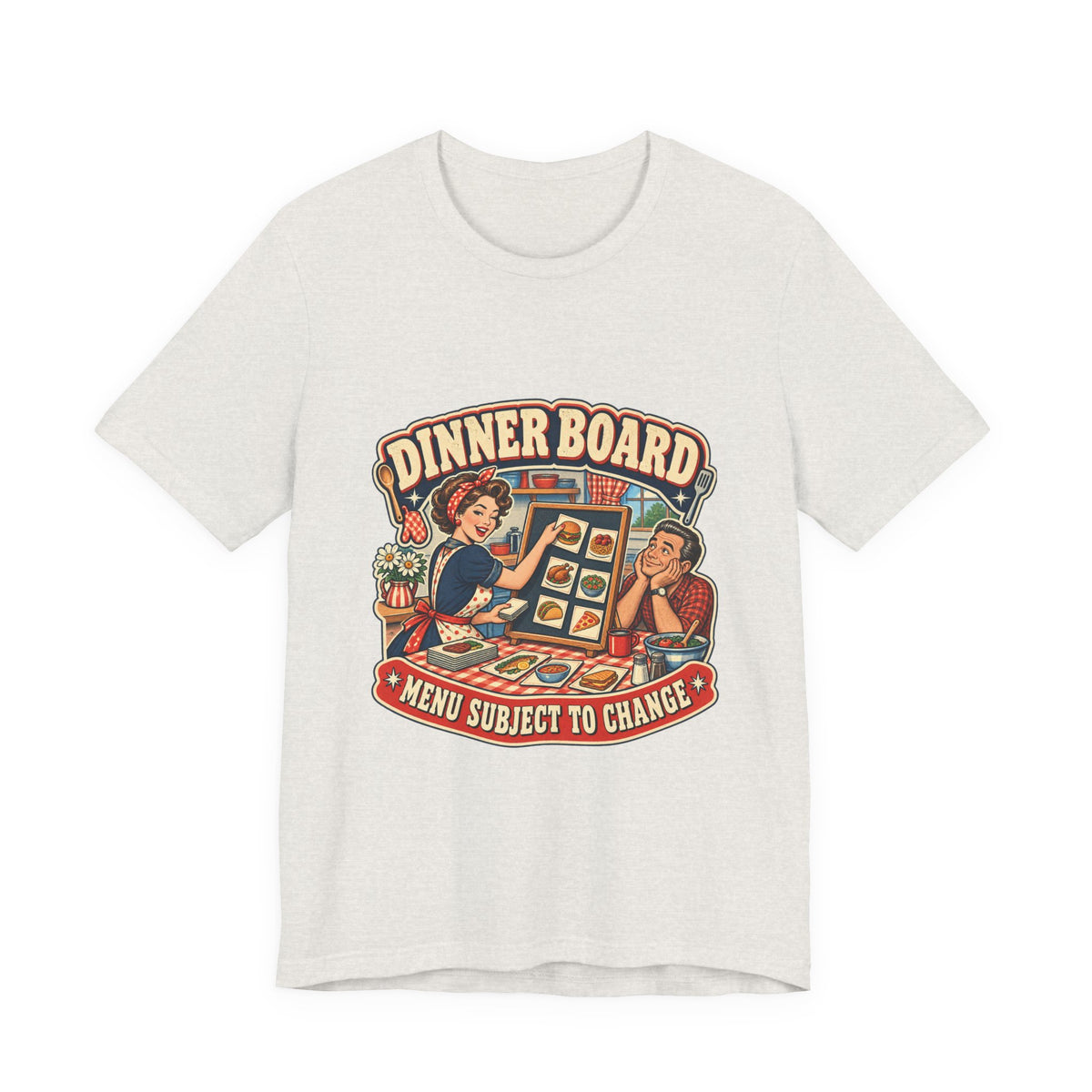 Dinner Board Menu Subject to Change Retro Vintage Food Humor T-Shirt