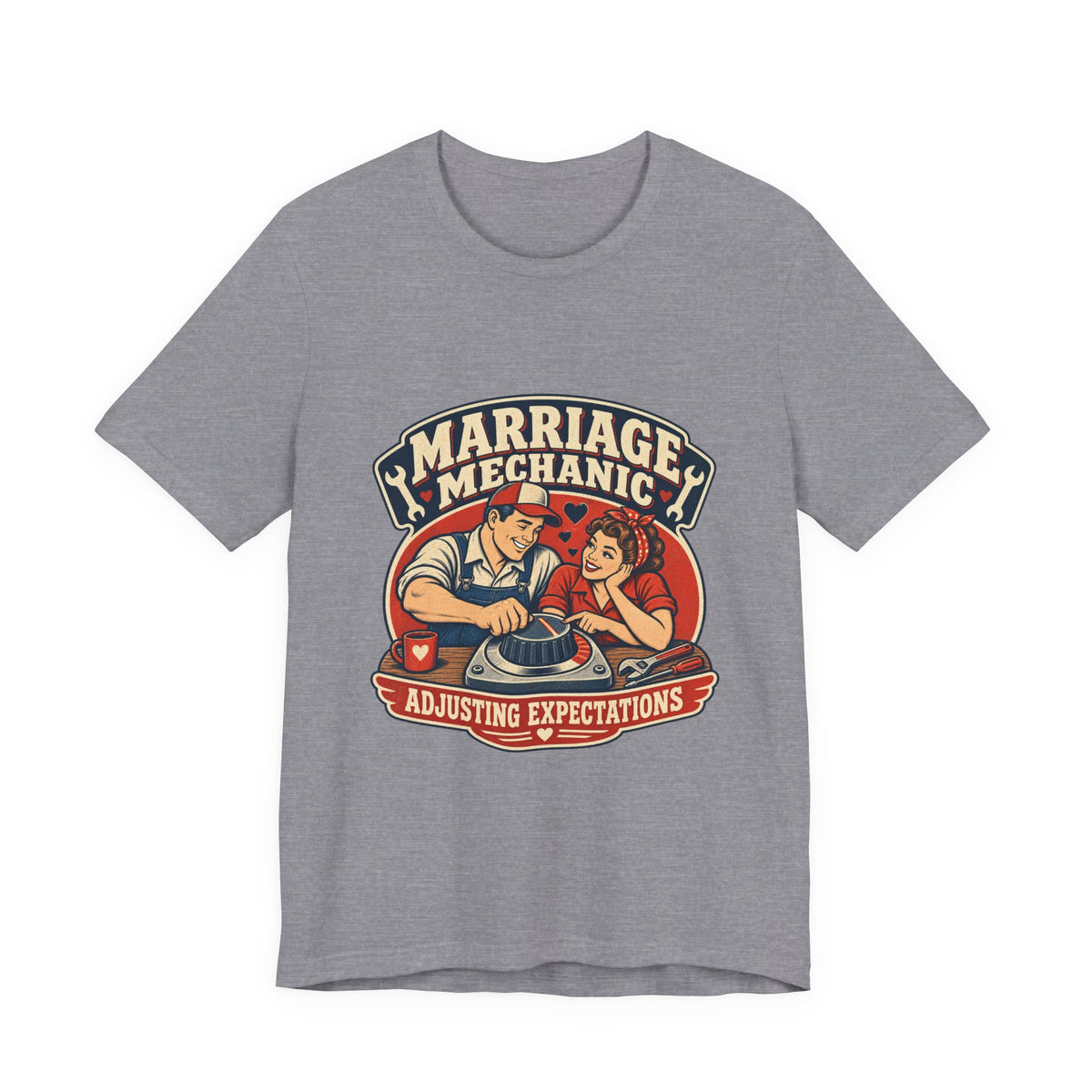 Marriage Mechanic Adjusting Expectations T-Shirt — Retro Couple Humor Tee