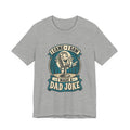I Came, I Saw, I Made a Dad Joke Vintage Comedy T-Shirt