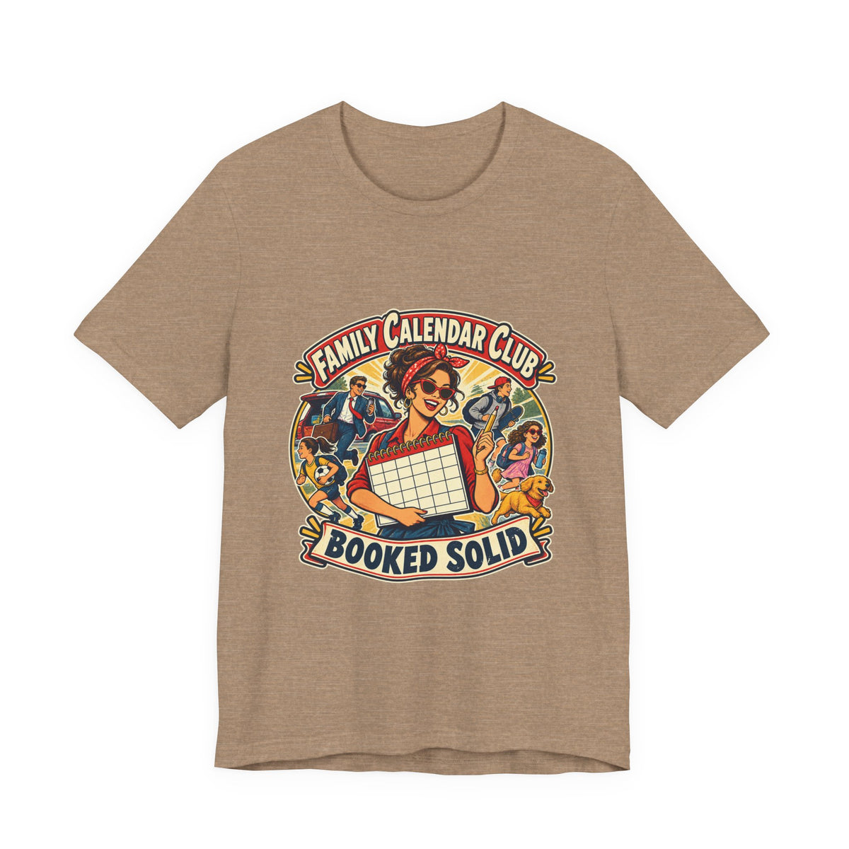 Family Calendar Club Booked Solid T-Shirt — Retro Busy Family Humor Tee