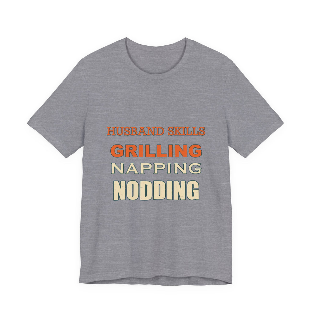 Husband Skills T-Shirt — Grilling, Napping & Nodding Vintage Humor Tee