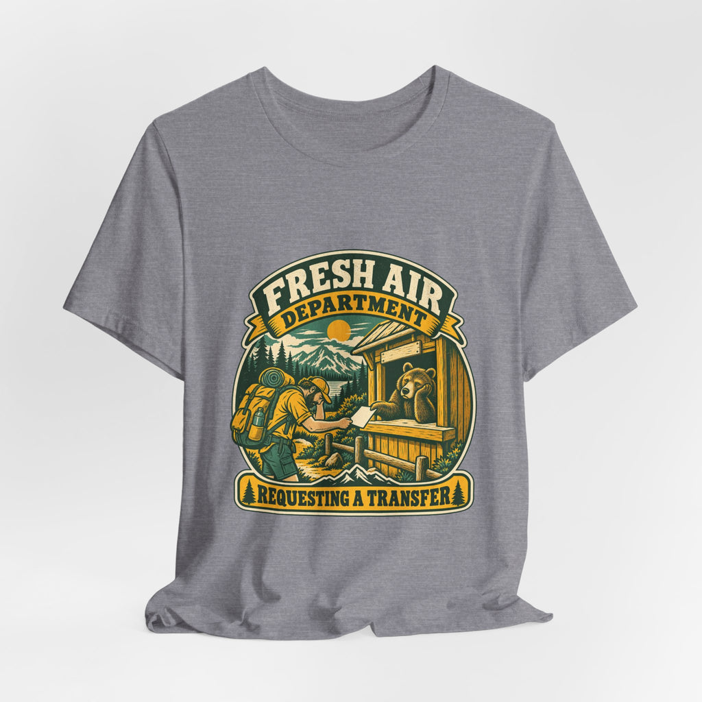 Fresh Air Department T-Shirt — Requesting a Transfer Vintage Bear Ranger Tee