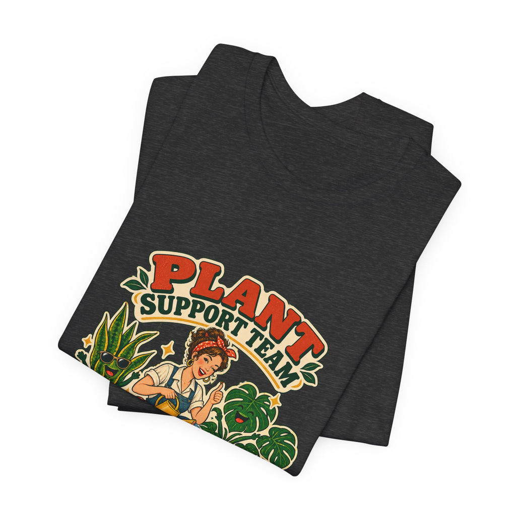 Plant Support Team T-Shirt, Talking Them Through It Vintage Plant Lady Tee