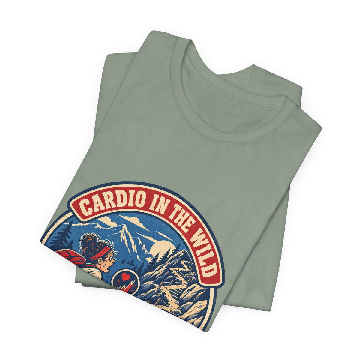 Cardio in the Wild T-Shirt — Absolutely Uncalled For Funny Hiking Workout Tee