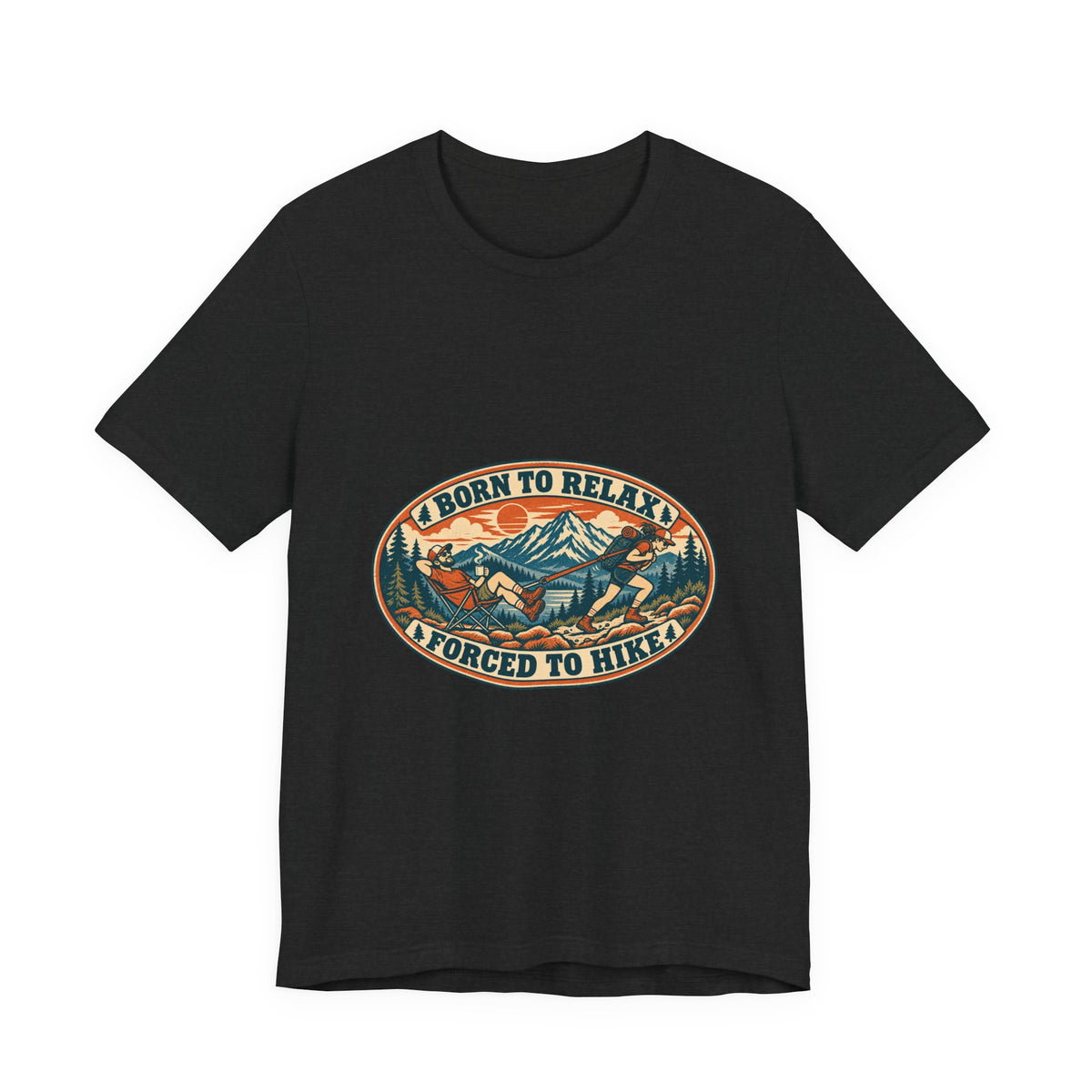 Born to Relax Forced to Hike T-Shirt — Funny Vintage Hiking and Camping Tee