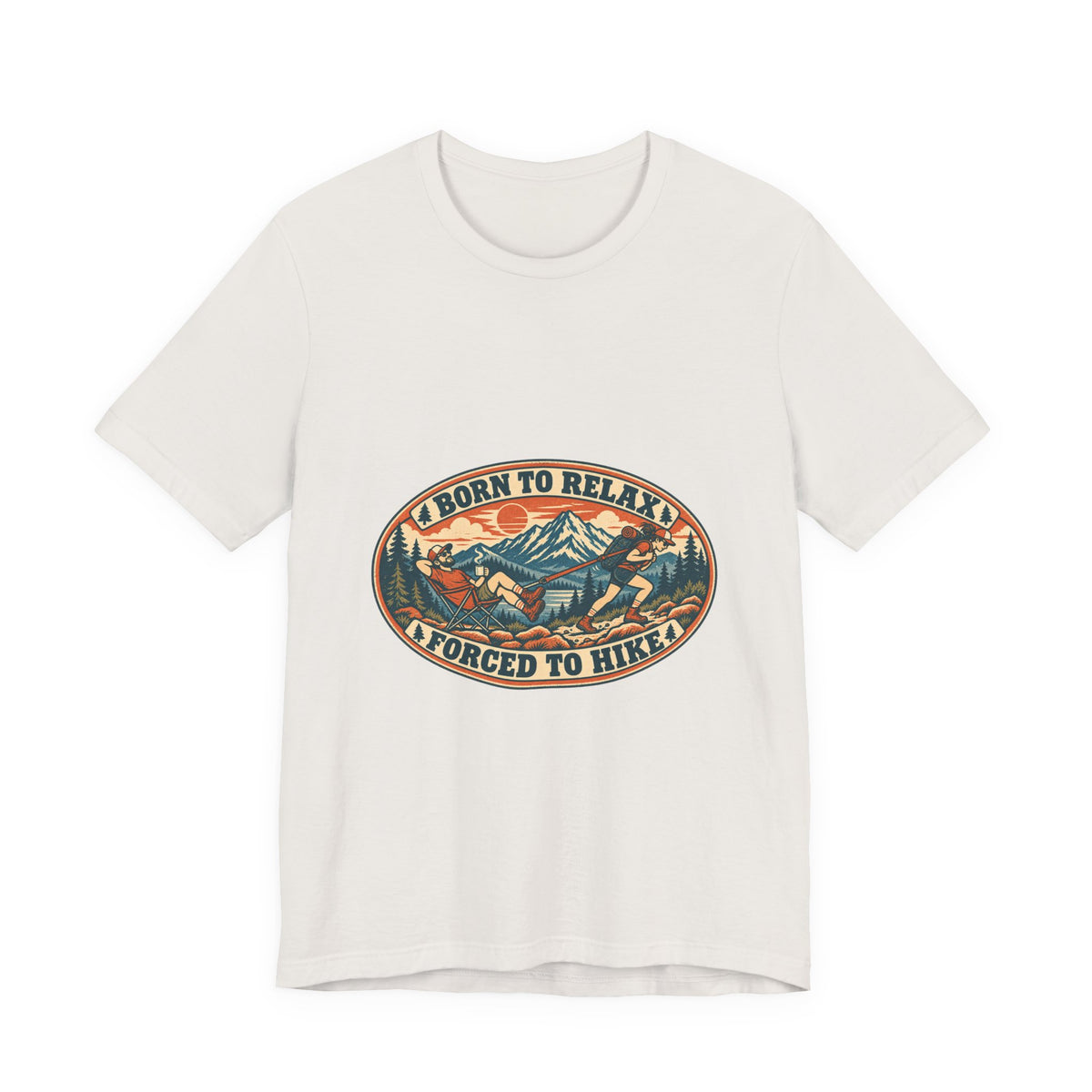 Born to Relax Forced to Hike T-Shirt — Funny Vintage Hiking and Camping Tee