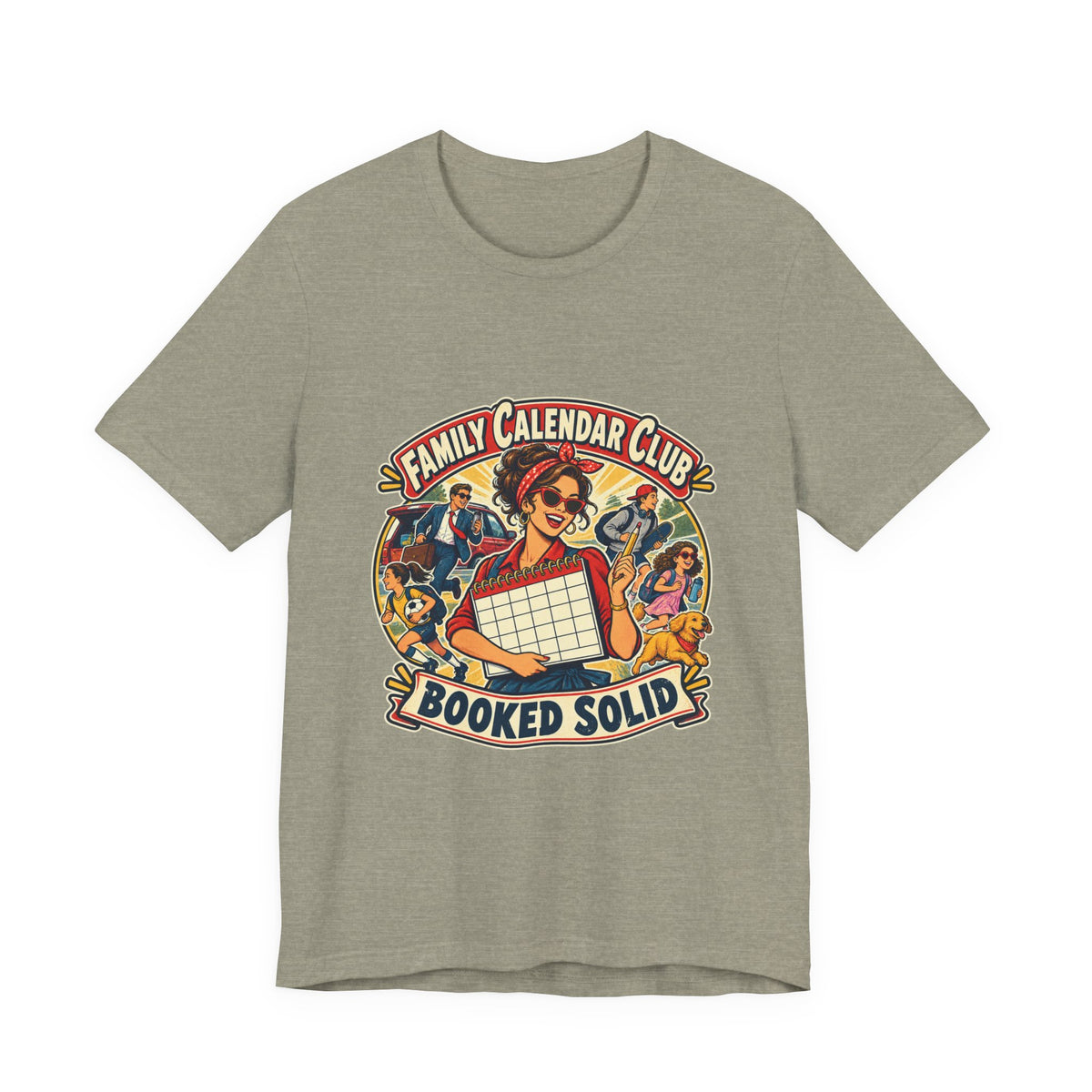 Family Calendar Club Booked Solid T-Shirt — Retro Busy Family Humor Tee