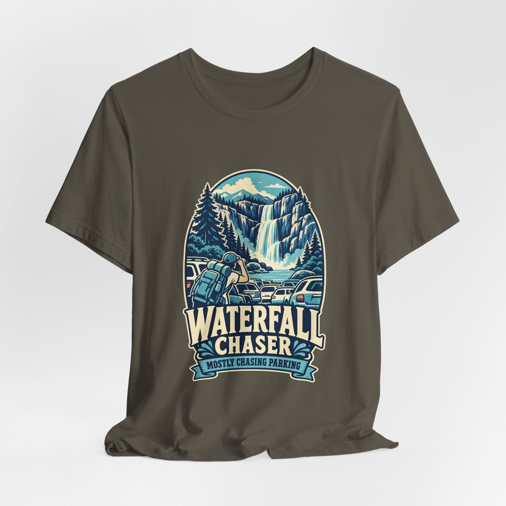 Waterfall Chaser T-Shirt — Mostly Chasing Parking Funny Road Trip Hiking Tee