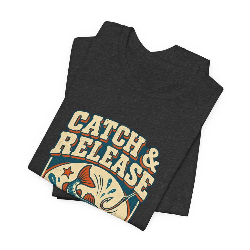 Catch & Release T-Shirt — Mostly Release Vintage Fishing Tee