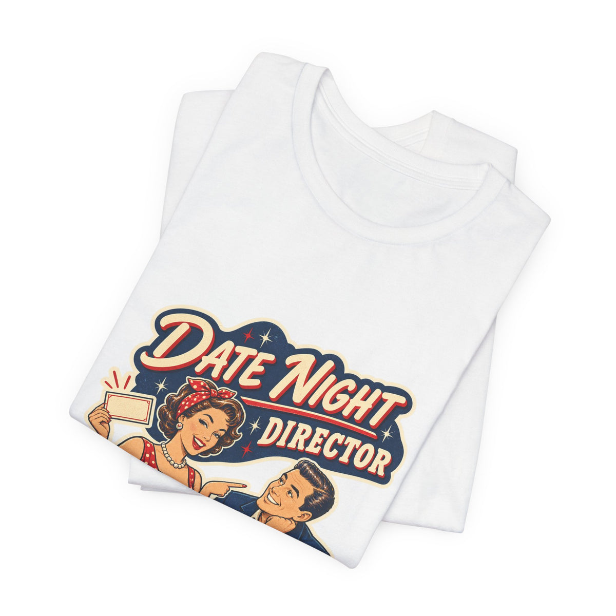Date Night Director T-Shirt — Reservations Confirmed Retro Couple Dinner Date Tee