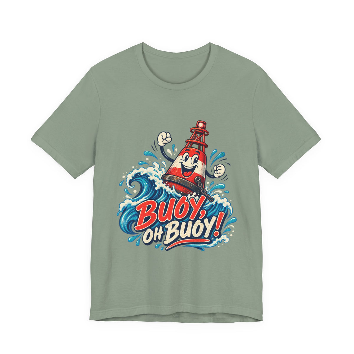 Buoy Oh Buoy Nautical Vintage T-Shirt — Funny Lighthouse Buoy Ocean Wave Design
