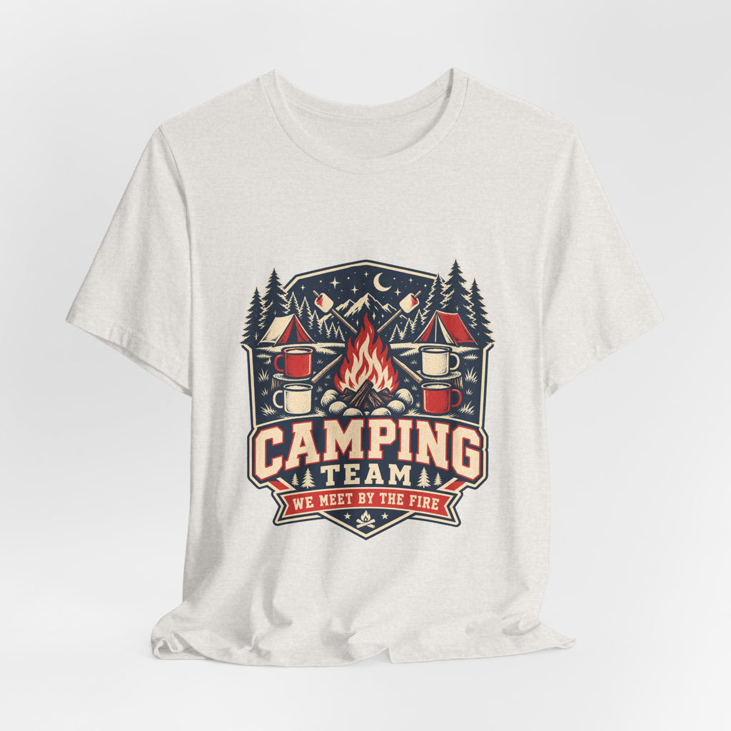 Camping Team T-Shirt — Vintage Campfire Adventure Tee with “We Meet by the Fire”