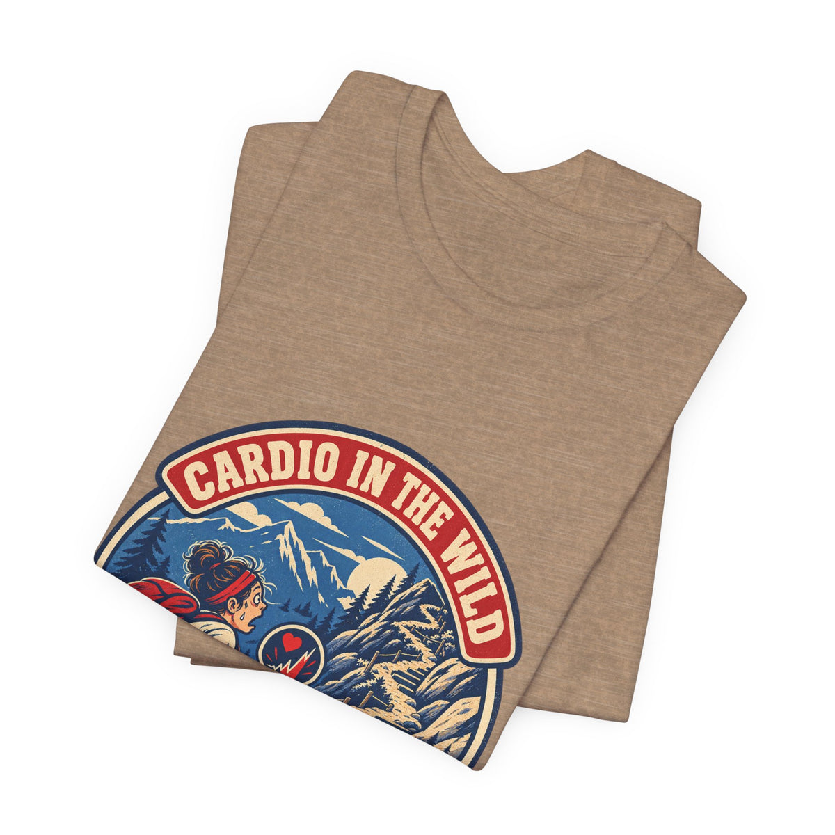 Cardio in the Wild T-Shirt — Absolutely Uncalled For Funny Hiking Workout Tee