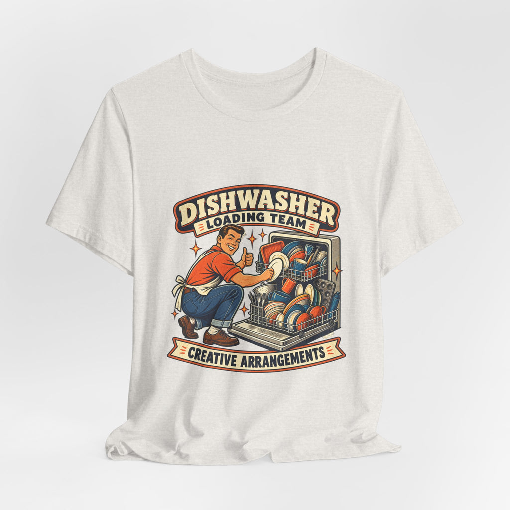 Dishwasher Loading Team T-Shirt, Creative Arrangements Retro Kitchen Humor Tee