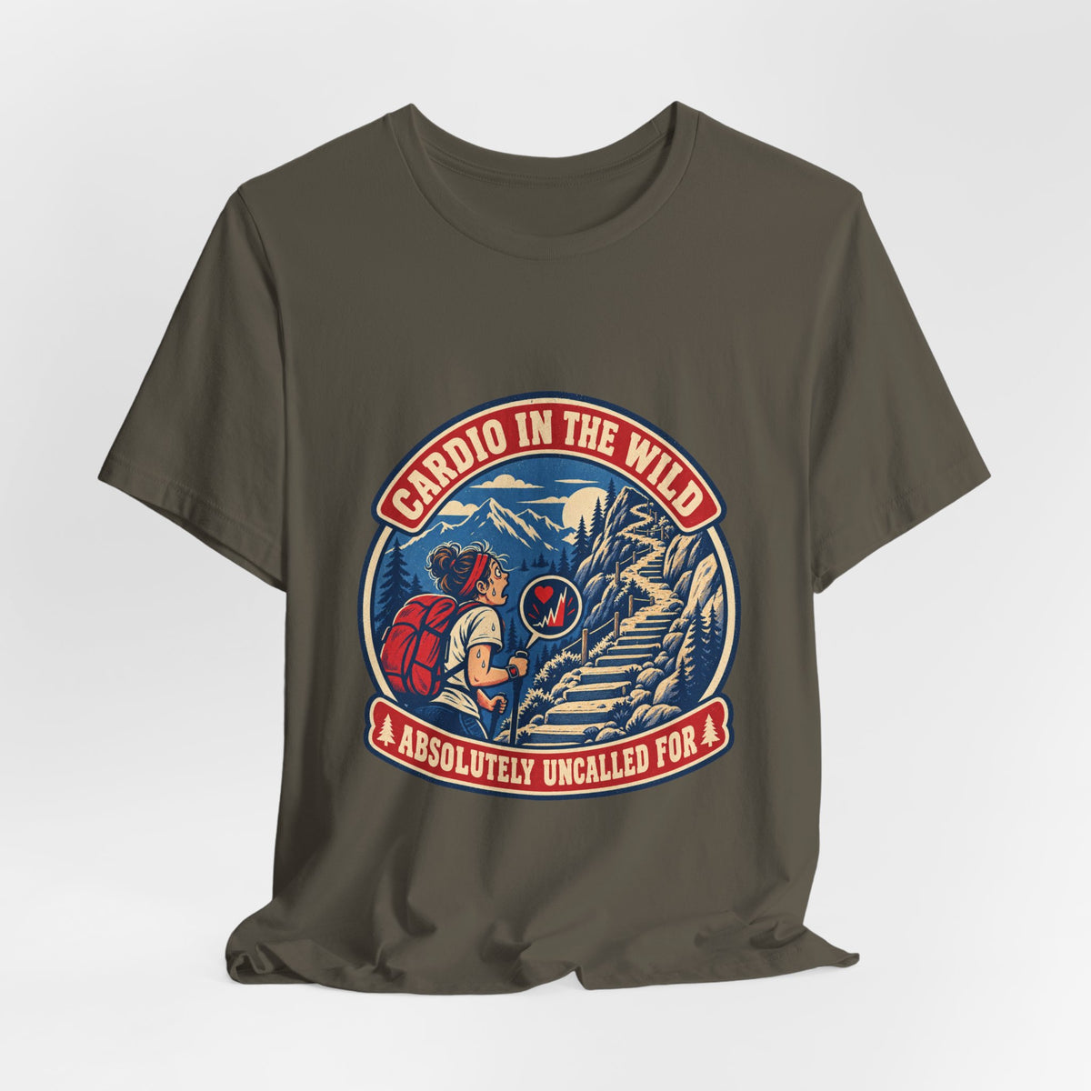 Cardio in the Wild T-Shirt — Absolutely Uncalled For Funny Hiking Workout Tee