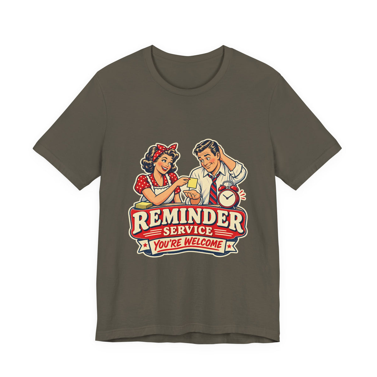 Reminder Service Retro Couple T-Shirt — You're Welcome Vintage Humor Tee