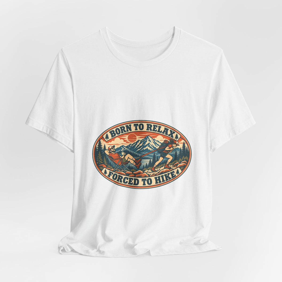 Born to Relax Forced to Hike T-Shirt — Funny Vintage Hiking and Camping Tee
