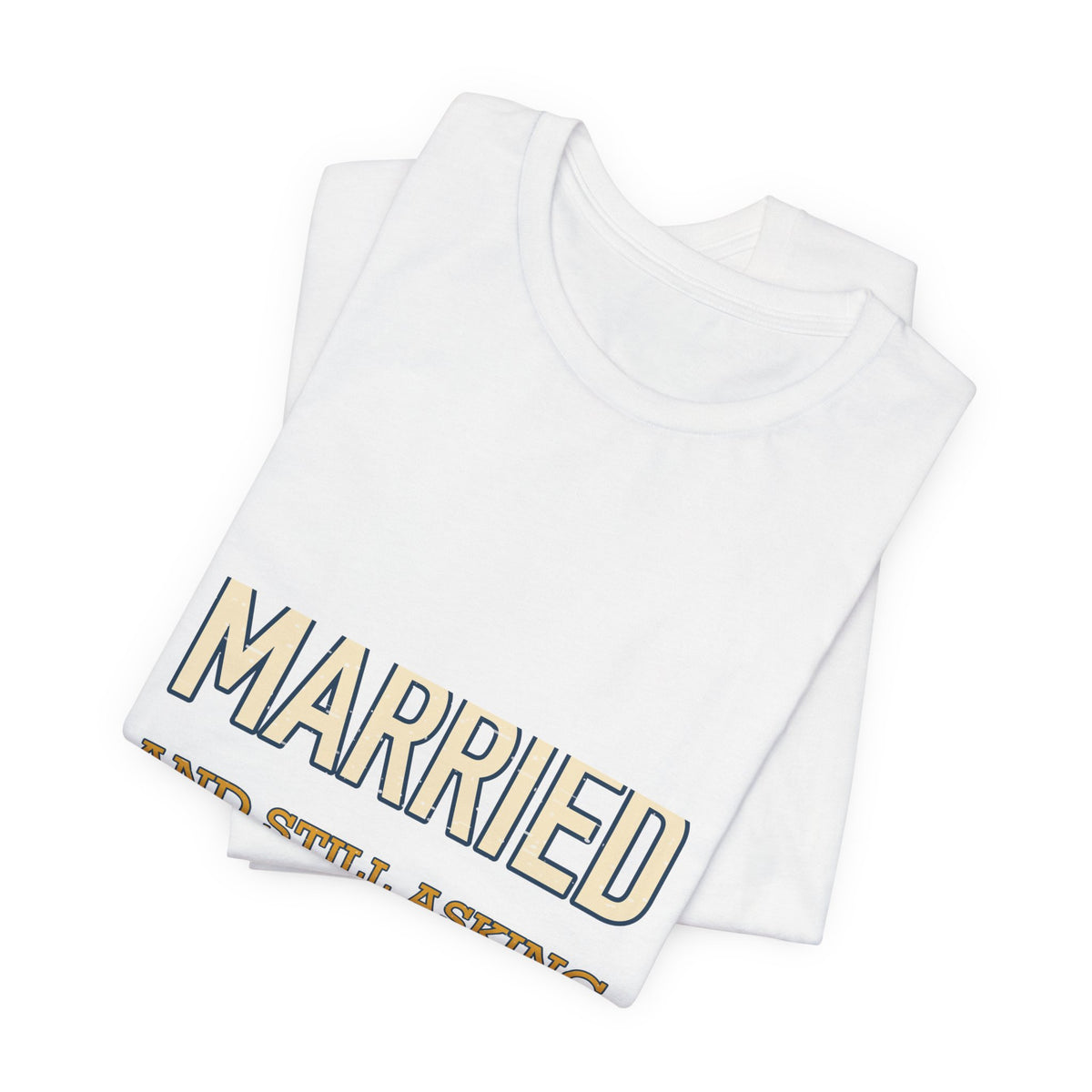Married and Still Asking What's for Dinner? Funny Vintage Marriage T-Shirt