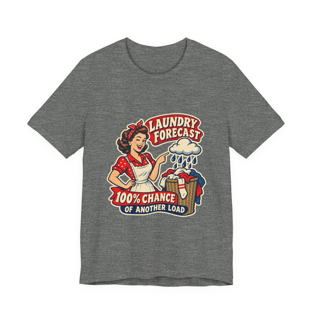 Laundry Forecast T-Shirt — 100% Chance of Another Load Vintage Laundry Humor Tee