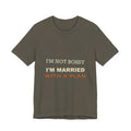 I'm Not Bossy I'm Married With a Plan T-Shirt — Funny Marriage Humor Tee