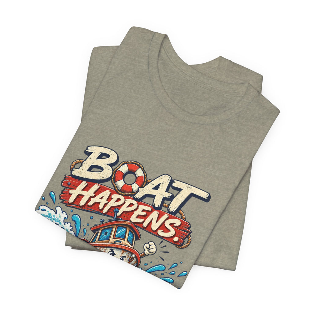 Boat Happens Stay Afloat T-Shirt — Funny Vintage Nautical Boat Humor Tee