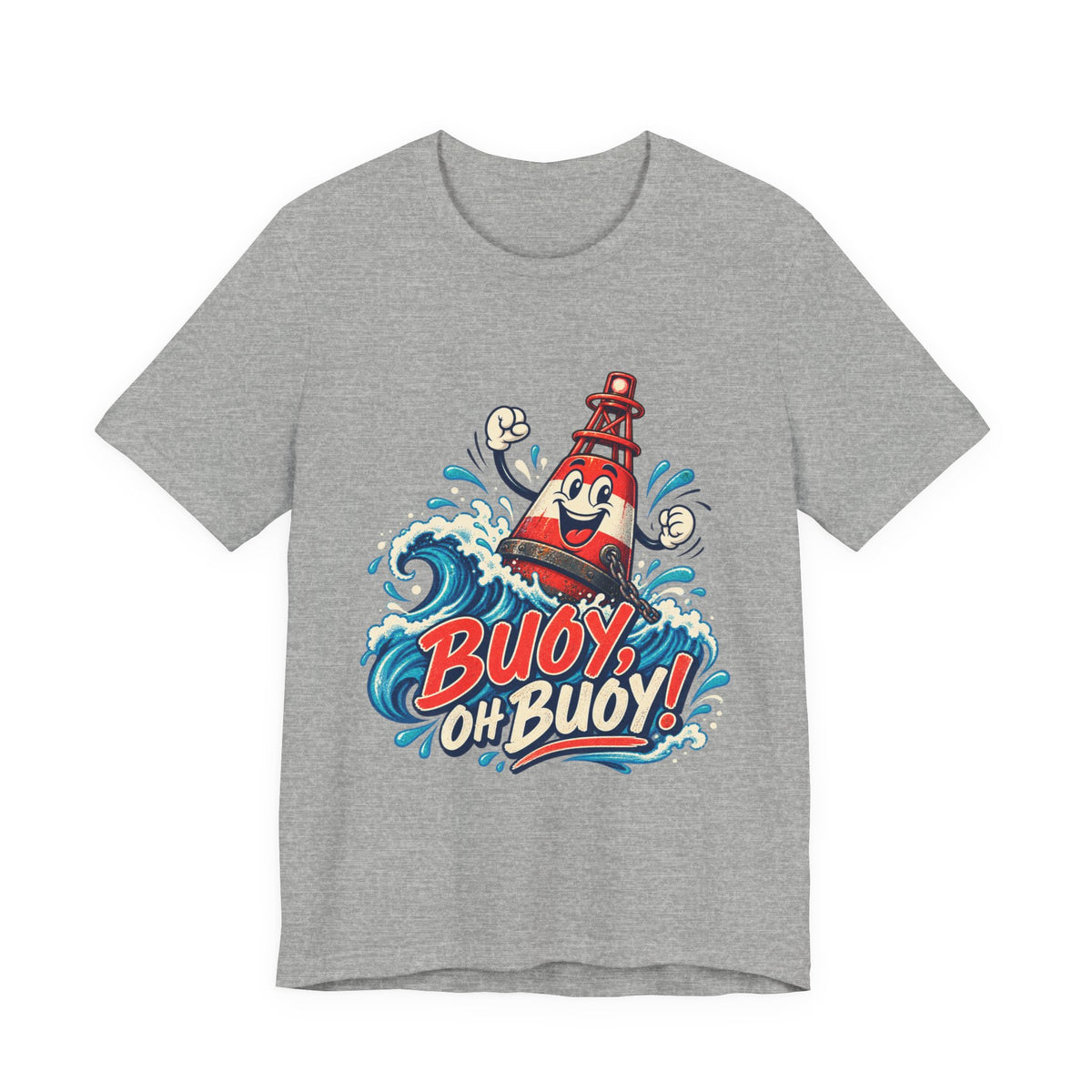 Buoy Oh Buoy Nautical Vintage T-Shirt — Funny Lighthouse Buoy Ocean Wave Design