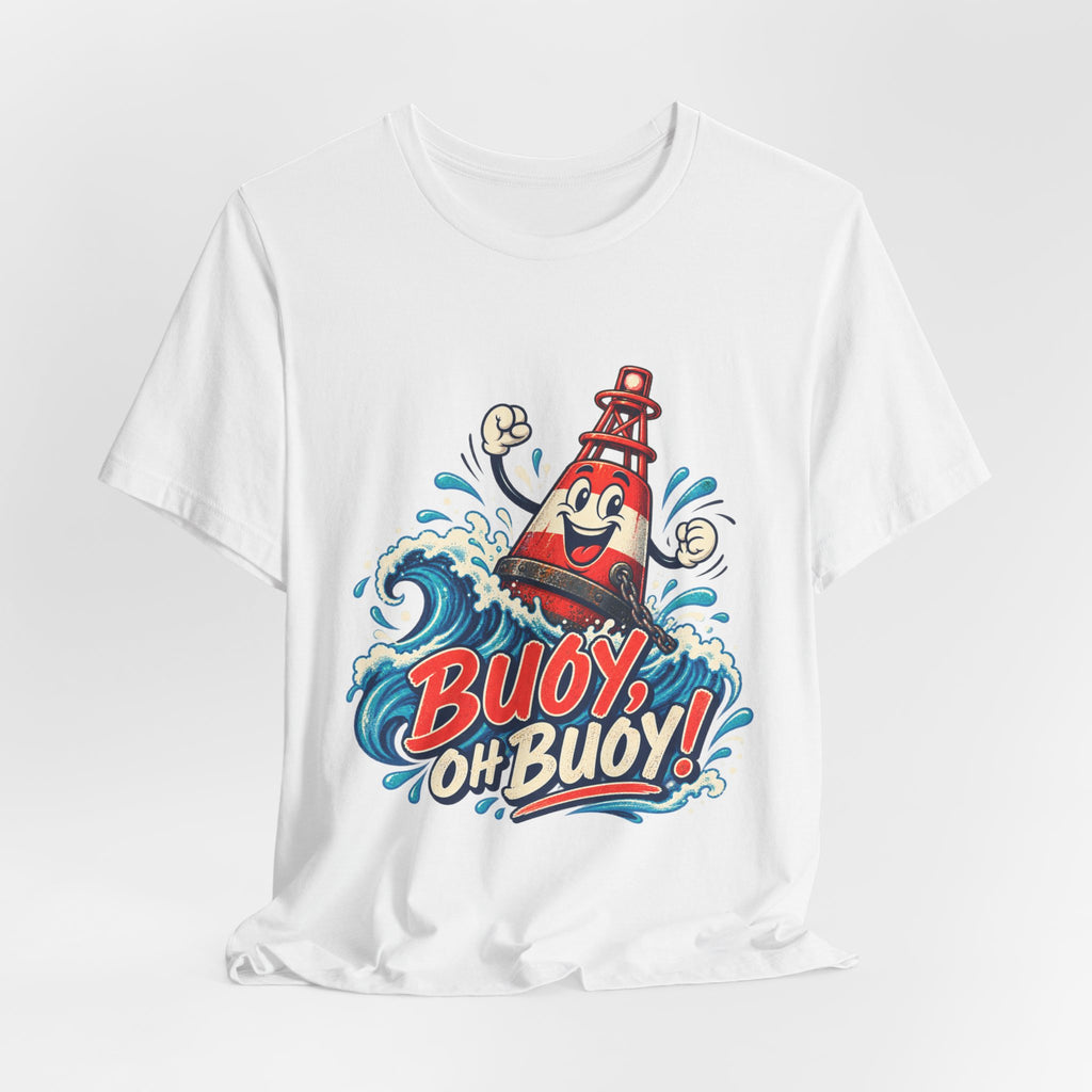 Buoy Oh Buoy Nautical Vintage T-Shirt — Funny Lighthouse Buoy Ocean Wave Design